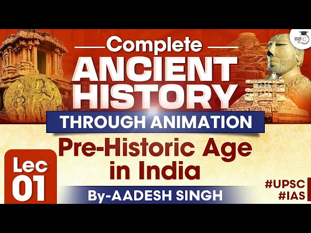 Complete History Through Animation | Lec 1 | Pre-Historic Age in India | By Aadesh Singh