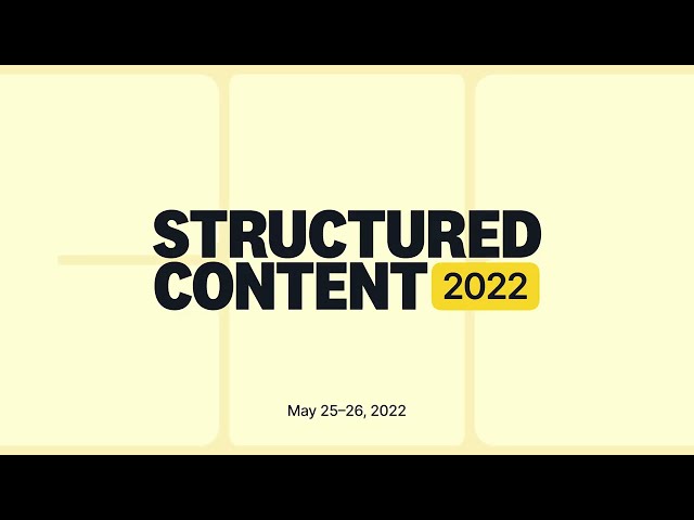 Welcome to Structured Content 2022!
