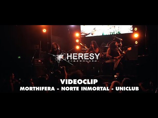 Morthifera - Norte Inmortal (Videoclip en vivo) - Heresy Videoclips