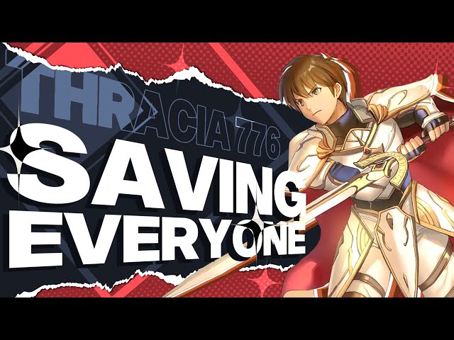 Can You Beat Thracia 776 While Saving EVERYONE?