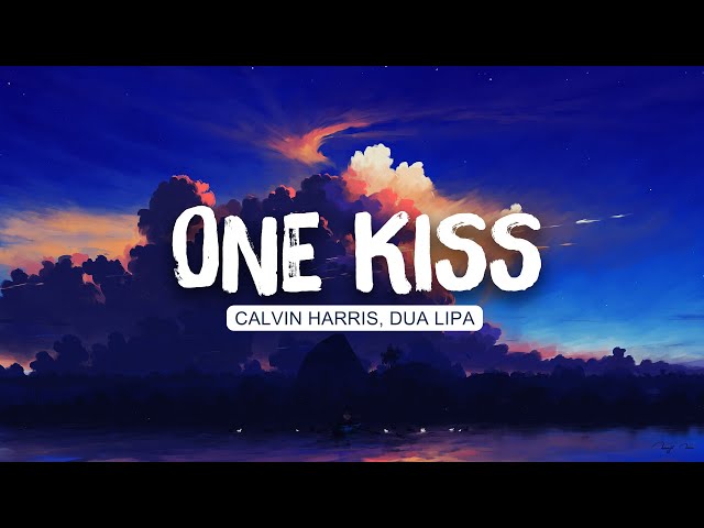 🌨️ Calvin Harris, Dua Lipa - One Kiss (Lyrics) | Sean Paul, Sia .. Mix