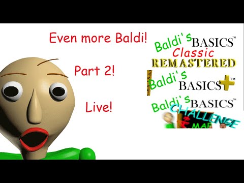 Playing (And Completing!) even more Baldi's Basics Games!