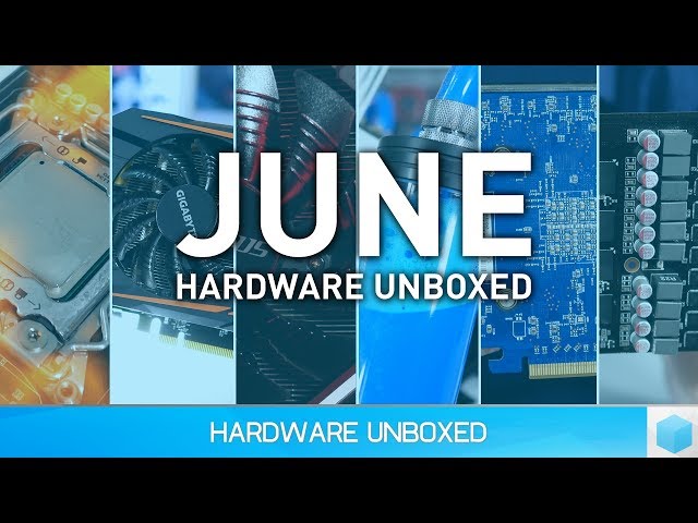 The Month of June, GPU Battles, Hot CPUs, DiRT 4, PlayerUnknown's Battlegrounds & More!