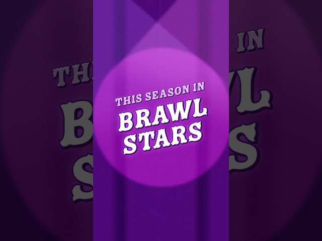 🫲 This season in Brawl! 🫱 #BizarreCircus #BrawlStars
