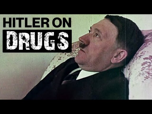 Hitler on drugs  - Forgotten History