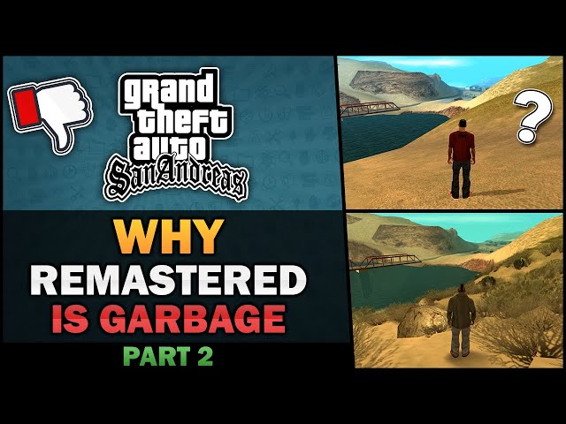 GTA SA - Why Remaster is Garbage? [Part 2] - Feat. BadgerGoodger