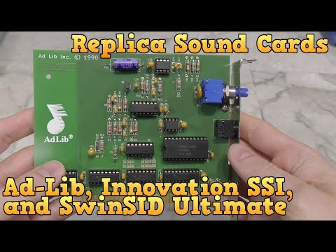 Replica Sound Cards - AdLib, Innovation SSI-2001, and SwinSID Ultimate.