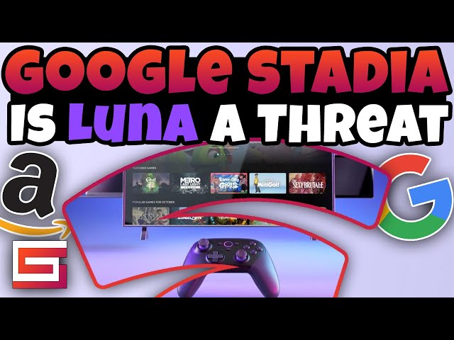 Is Amazon Luna A Threat To Stadia? What It Means For Cloud Gaming