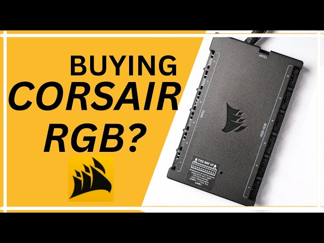 Corsair RGB Controllers guide for 2023
