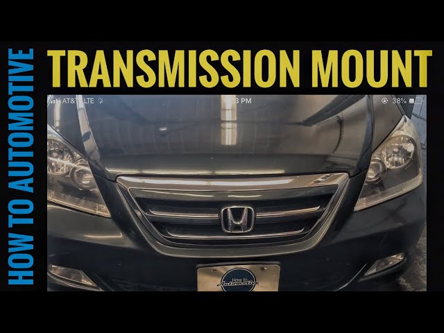 Honda Odyssey Transmission Mount Replacement: 2005-2010