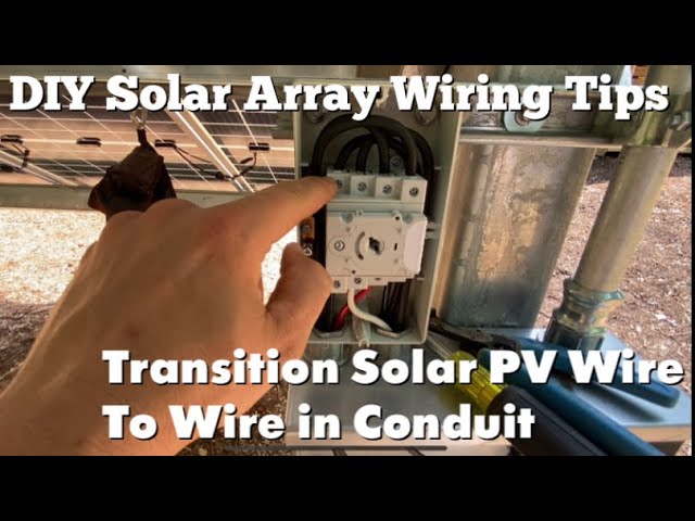 DIY Solar Array Wiring: Transition Solar PV Wire to THHN conduit wire