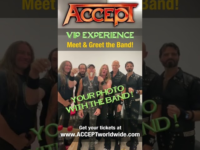 Meet the band! Check out ACCEPT's VIP Experience on the upcoming tours!