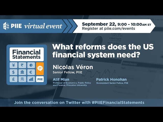What reforms does the US financial system need?