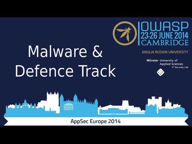 OWASP AppSec Europe 2014 - Malware & Defence Track