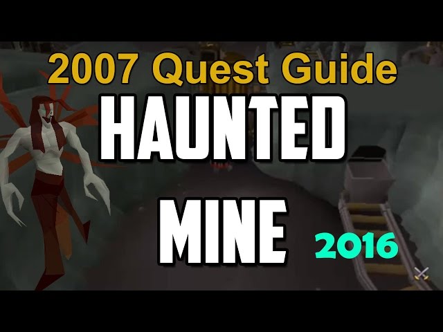 Runescape 2007 Haunted Mine Quest Guide