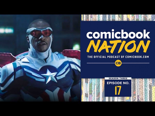 ComicBook Nation: Captain America 4 & Mortal Kombat Spoilers Discussion (Episode 3x17)