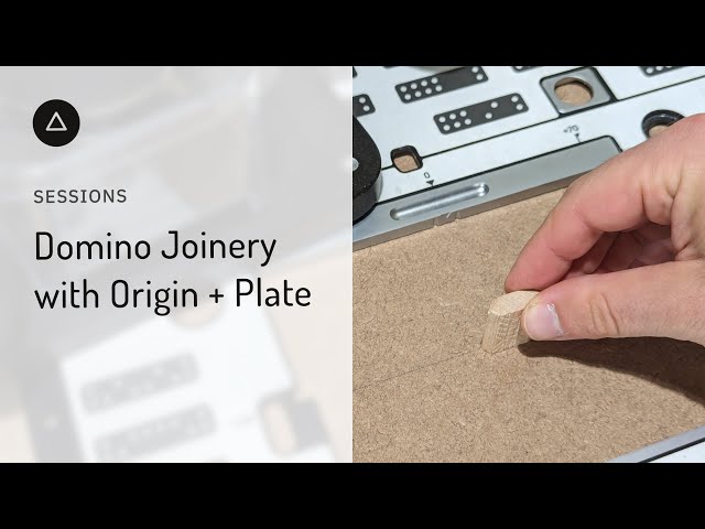 Session 104 – English: Domino Joinery with Origin + Plate