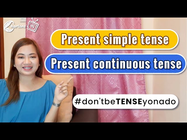 Present Simple Tense and Present Continuous Tense | Part 1