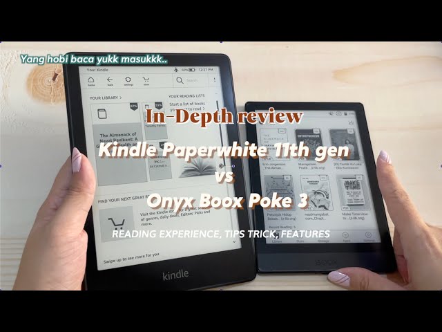 HOBI BACA? YUKK SINI... REVIEW Ebook Reader Kindle Paperwhite 11th Gen vs Onyx Boox Poke 3  #ereader