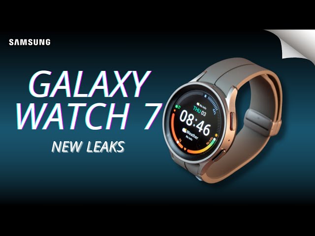 Samsung Galaxy Watch 7 Launch on July 10 Rumors, Price, Design and Features