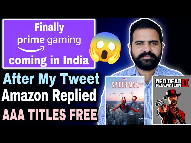 Amazon Prime Gaming COMING IN INDIA After My Tweet - Amazon Replied *AAA Titles Free* 😱🎊🇮🇳