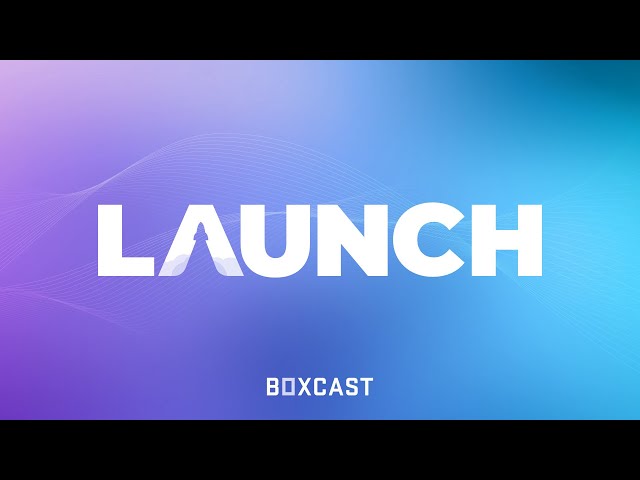 BoxCast Launch Event