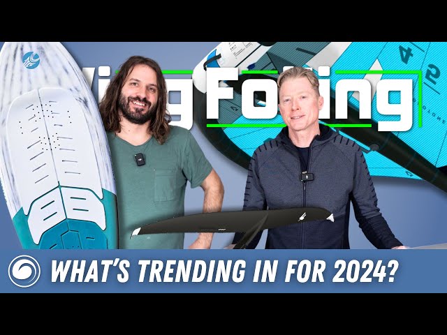 Wing Foiling | Top 10 Gear Innovations That Will Shape Your 2024 Season