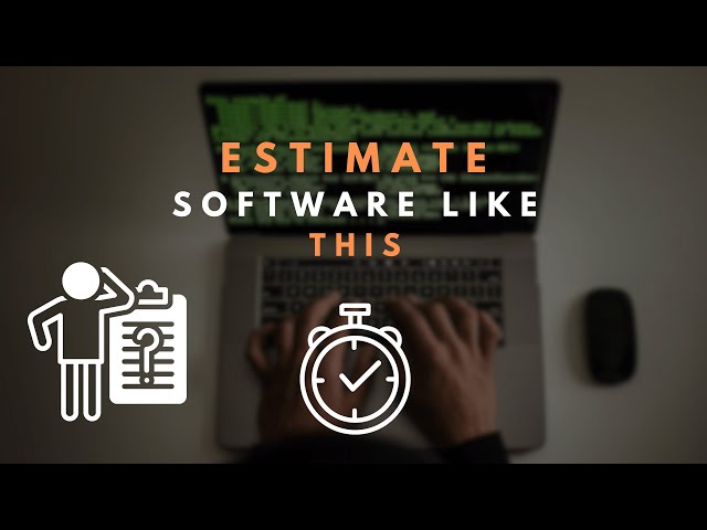 How to do software estimation