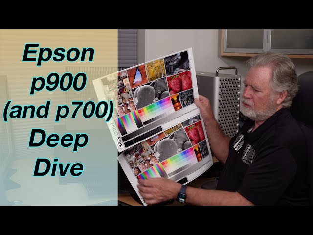 Epson p900 - Deep Dive (timestamps below)