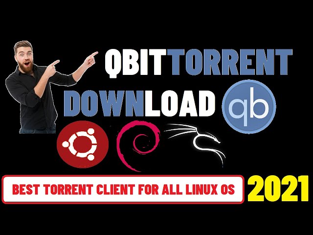 How to Install Qbittorrent Client on Kali Linux 2021.1 | Qbittorrent Debian | Qbittorrent Ubuntu 20