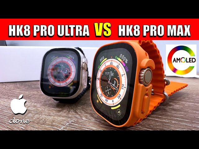 APPLE Watch ULTRA Clone Comparison - HK8 Pro Max AMOLED vs HK8 Pro ULTRA Smart Watch