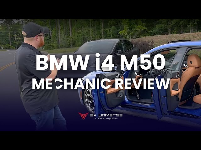 BMW i4 M50 - Mechanic Review: Everything You Need to Know