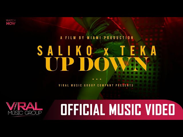 Saliko & Teka - Up Down (Official Music Video)