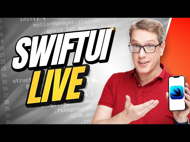 SwiftUI Live: Building a complete project