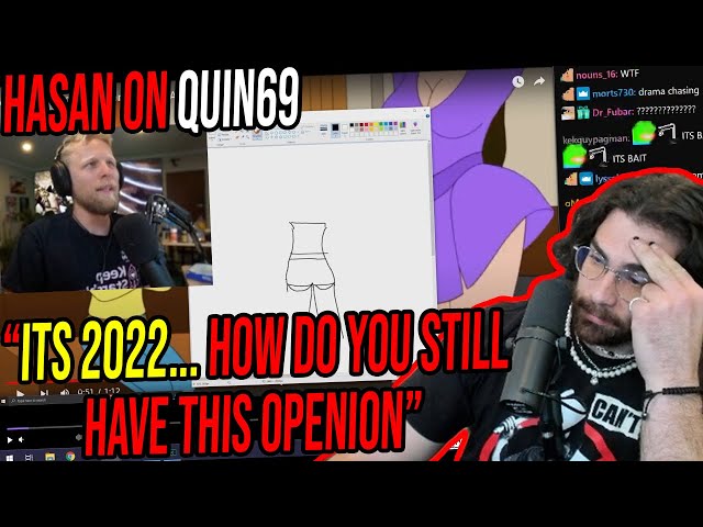 Hasanabi reacts to Quin69's dumb takes on women "asking" to get sexually assaulted