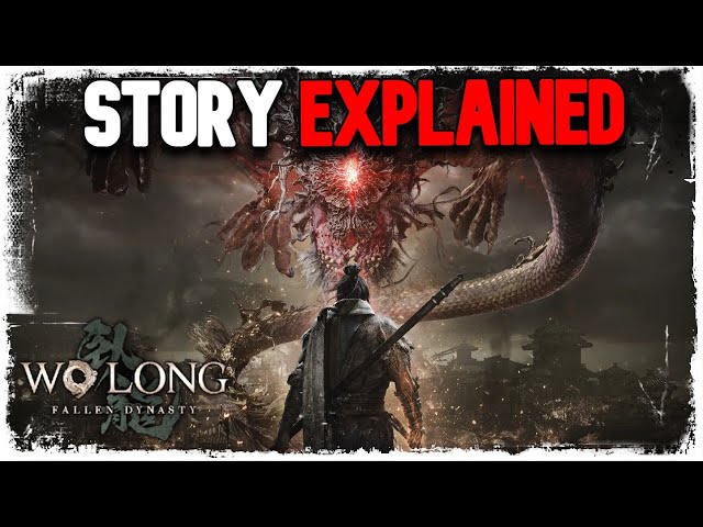 Wo Long: Fallen Dynasty FULL STORY EXPLAINED