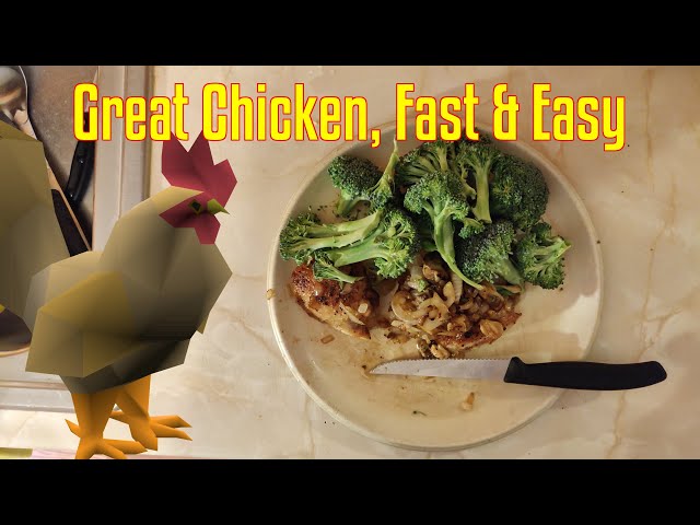 Amazing Chicken, Quick, Easy, and Tasty!