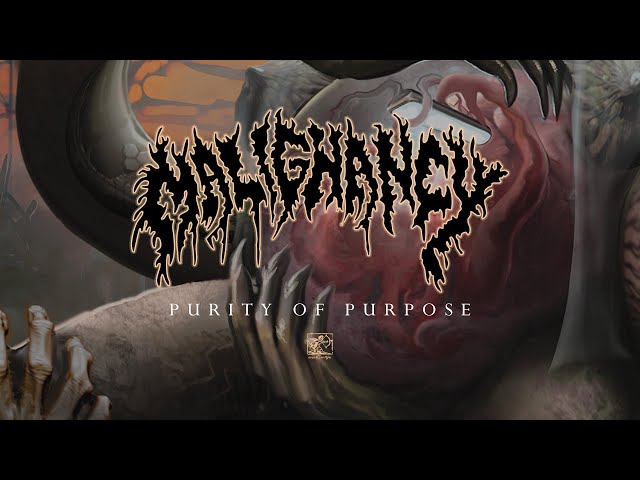 Malignancy "Purity Of Purpose" - Official Track