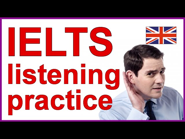 IELTS listening practice test with answer key