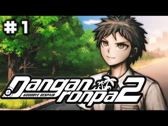 ARE Y'ALL READY? ...HERE WE GO AGAIN. | Danganronpa 2: Goodbye Despair | Lets Play - Part 1