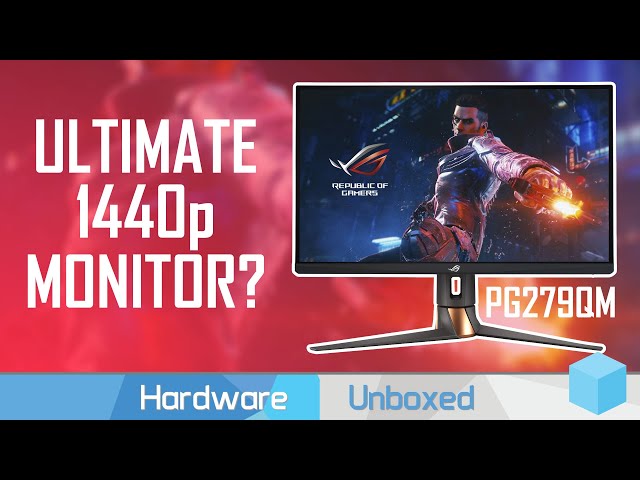 Asus ROG Swift PG279QM Review, The Ultimate 1440p 240Hz Monitor?