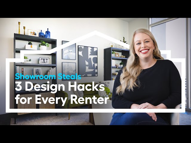 3 Design Hacks for Every Renter | Showroom Steals Episode 1