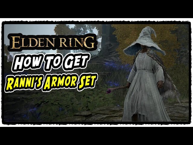 How to Get Ranni's Armor Set in Elden Ring Snow White Armor Set location