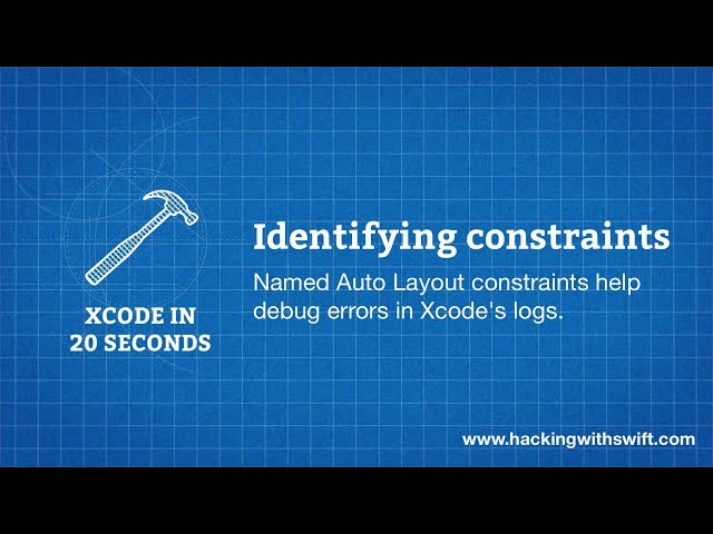 Xcode in 20 Seconds: Identifying constraints