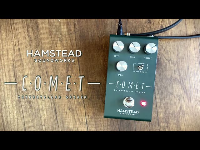 Hamstead Soundworks Comet Interstellar Driver (Overdrive/Distortion/Fuzz)