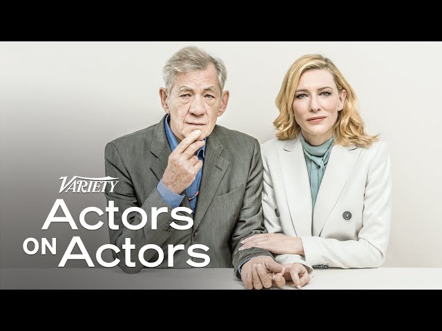 Cate Blanchett & Ian McKellen | Actors on Actors - Full Conversation