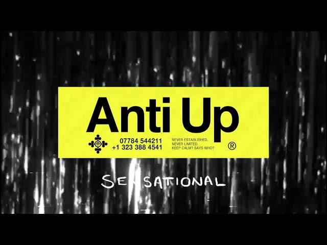 Anti Up - Sensational (Official Audio)