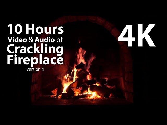 4K HDR 10 hours - Fireplace & Crackling Audio - relaxing, warm, calming