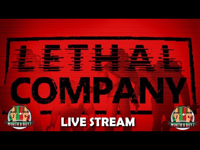 Lethal Company Stream