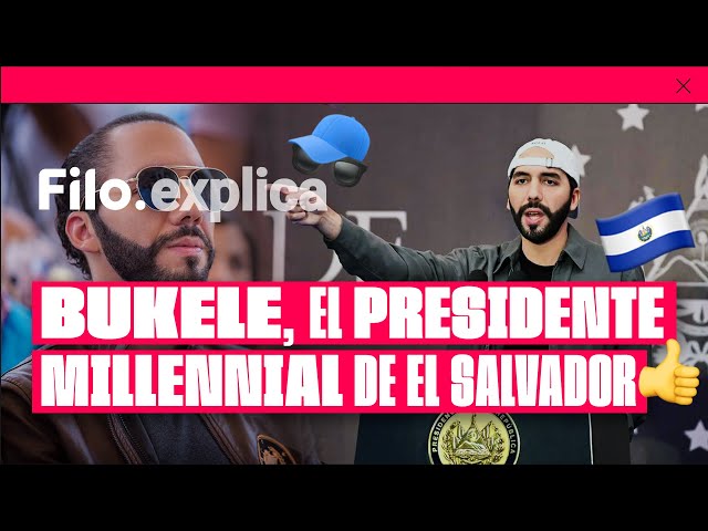 Nayib Bukele, el presidente millennial de El Salvador: maras, bitcoins, redes y ¿autoritarismo?
